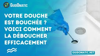 👉 Votre douche est bouchée  Voici comment la déboucher efficacement [upl. by Mccutcheon272]