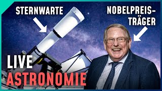 🔴 Astronomie live Sternwarte des größten ScienceCenter in DE  Interview mit Nobelpreisträger [upl. by Emirac452]