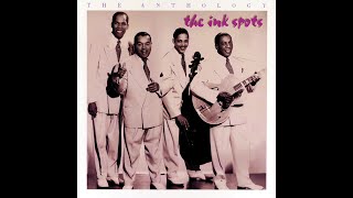 The Ink Spots  I Dont Want To Set The World On Fire Official Audio [upl. by Bridget86]