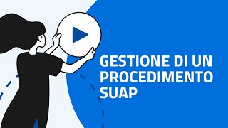 Come gestire un procedimento SUAP [upl. by Elly]