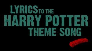 Goldentusks Harry Potter and the Theme Song Lyrics [upl. by Kyl457]