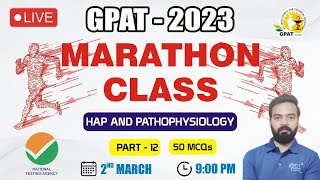 GPAT2023  MARATHON CLASS 12  HAP and Pathophysiology [upl. by Aineg618]