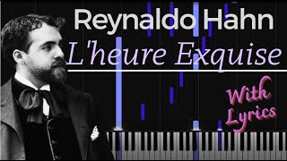 LHeure Exquise  Hahn  Piano and Voice with Lyrics [upl. by Aivekahs499]