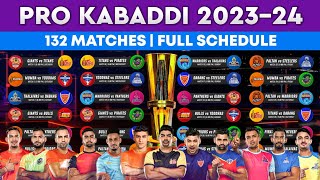 Pro Kabaddi Season 10 Schedule  PKL 202324 All Matches  Pro Kabaddi Schedule 2023 [upl. by Ludwigg]