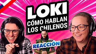 Reaccionamos a PALABRAS y FRASES de CHILE  MODISMOS CHILENOS  La GEMA del HABLAMIENTO 💎 con LOKI [upl. by Lihkin]