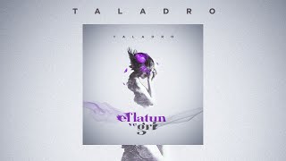 Taladro  Eflatun ve Gri [upl. by Reynold]