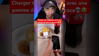 CHARGER TON TÉLÉPHONE AVEC UNE POMME DE TERRE ET DU COCA 💀😂 [upl. by Tihom]