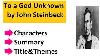 To a God Unknown by John Steinbeck summary [upl. by Mill]