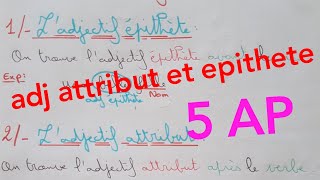 لغة فرنسية سنة 5 ابتدائي ladjectif epithete et ladjectif attribut 5AP [upl. by Eciened]