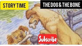 STORY OF DOG AND THE BONE  THE GREEDY DOG  ENGLISH STORY  MORAL STORY [upl. by Lenore]