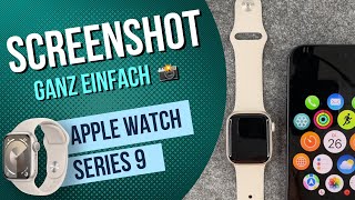 Apple Watch 9  Screenshot erstellen • 📱 • 📸 • 🏞 • Anleitung  Tutorial [upl. by Idalia]