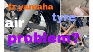 fz yamaha old v1 tyre air leakage problem  prince savio fz vlog02 [upl. by Occer]