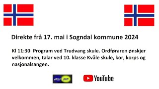 Direkte frå 17 mai 2024 på Trudvang i Sogndal [upl. by Secor]