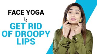 Face Yoga To Get Rid Of Droopy Lips  4 Exercises To Naturally Lift Lip Corner  Fit Tak [upl. by Dianuj227]