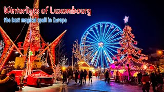 Winterlights of Luxembourg  Christmas Market  Ville de Luxembourg [upl. by Dammahum35]