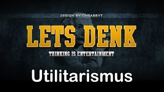 Utilitarismus nach Bentham amp Mill einfach erklärt Ethik  Lets Explain 5 [upl. by Adgam]