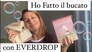 HO FATTO IL BUCATO CON EVERDROP 🫧 [upl. by Werdn]