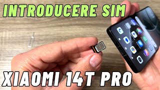 Cum introducem  scoatem cartela SIM în Xiaomi 14T Pro amp 14T [upl. by Poliard]