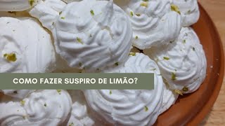 SUSPIRO DE LIMÃO FÁCIL E RÁPIDO DE FAZER [upl. by Cirdek]