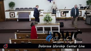 Dolorosa Worship Center Live Stream [upl. by Econah]