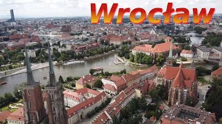 Wrocław Stary Rynek Ostrów Tumski i Hala Stulecia z lotu ptaka  DRON  Wroclove [upl. by Britteny]