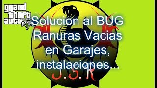 SOLUCIÓNReparar BUG Ranura Vacia en los garajes MOCInstalaciones Compras falidas etc GTA5 [upl. by Zebulen]