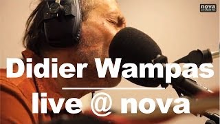 Didier Wampas  La Propriété cest du Vol • Live  Nova [upl. by Dailey665]