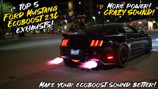 Top 5 Ford Mustang Ecoboost 23L Exhausts 2022 [upl. by Rebecka318]