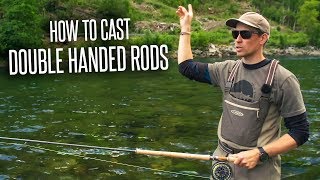 How To Cast Double Handed Rods ft Antti Guttorm [upl. by Aziul57]