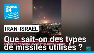 Attaque iranienne contre Israël  que saiton des types de missiles utilisés  • FRANCE 24 [upl. by Manup81]