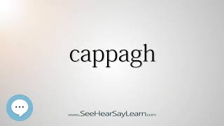 cappagh Every English Word Pronounced 📕🔊🗣️😎✅ [upl. by Emerick]