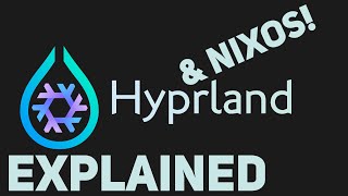 What Is A Desktop Environment Hyprland amp NixOS  A Beginners Introduction To My NixOS System [upl. by Becht811]