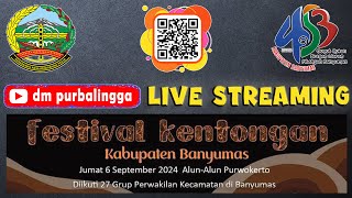 LIVE FESTIVAL KENTONGAN KABUPATEN BANYUMAS 2024 [upl. by Vickey299]