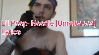 Lil Peep Needle unreleased lyrics [upl. by Lleval688]