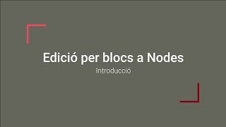 Edició per blocs a Nodes [upl. by Bilski756]