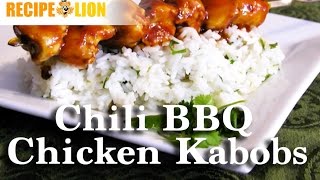 Chili BBQ Chicken Kabobs [upl. by Blondell706]