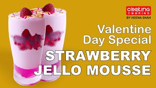 Valentine Day SpecialquotStrawberry jello moussequot jelly mousse strawberrymousse ingujarati dessert [upl. by Yensehc823]