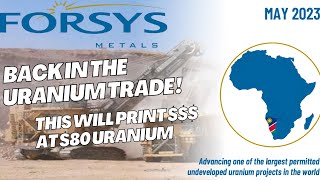 Uranium 80 And This Stocks Makes You A MILLIONAIRE Forsys Metals FSY [upl. by Einavoj]