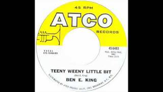 Ben E King  Teeny weeny little bit  Raresoulie [upl. by Balling]