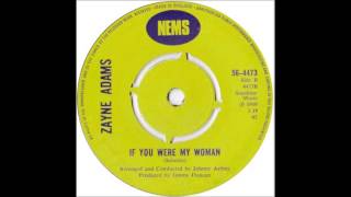 Zayne Adams  If You Were My Woman 1969 [upl. by Fenella]