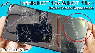 Infinix Hot 10s amp Infinix Hot 11s Broken Screen Replacement  Display Restoration  How To Replace [upl. by Bensky]