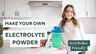 HOMEMADE ELECTROLYTE POWDER  Citric AcidFree Acid RefluxFriendly Electrolytes [upl. by Nissie]