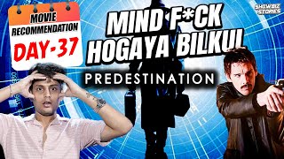 Predestination Film देख कर दिमाग़ घूम जाएगा आपका  day 37 [upl. by Leisam700]