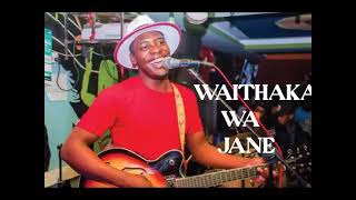 WAITHAKA WA JANE MUGITHI EXPRESS LIVE 2024  WAITHAKA WA JANE MUGITHI LIVE 2024 [upl. by Attiuqehs780]