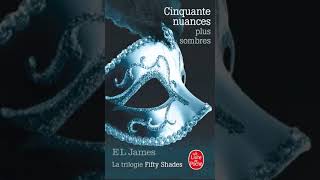 EL James  Cinquante Nuances de Grey  Livre Audio  Romans  Francais Complet  41 [upl. by Abdel]