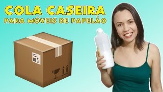 DIY Cola Caseira para móveis de PAPELÃO  Polly Peçanha [upl. by Kcirdec]