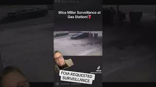 Mica Miller Surveillance Footage of Gas Station 🛑 Part 2 of 4 [upl. by Pudendas]