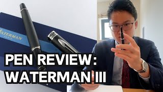 Waterman Expert III Fountain Pen Review [upl. by Ohnuj]