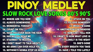 NONSTOP SLOW ROCK PINOY MEDLEY 2024 🌈 SOFT ROCK COLLECTION 2024 💦 MGA LUMANG TUGTUGIN NOONG 90S 14 [upl. by Correna]