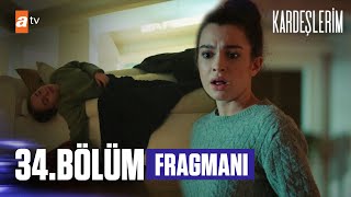 Kardeşlerim 34 Bölüm Fragmanı  Emel atvturkiye [upl. by Post]